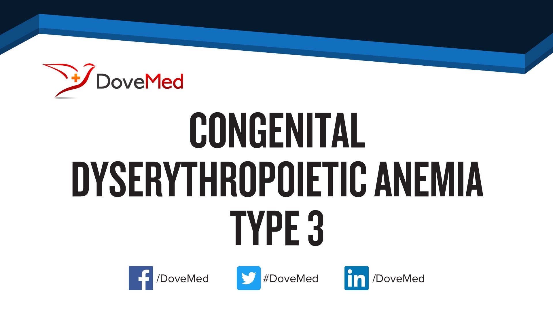 Congenital Dyserythropoietic Anemia Type 3