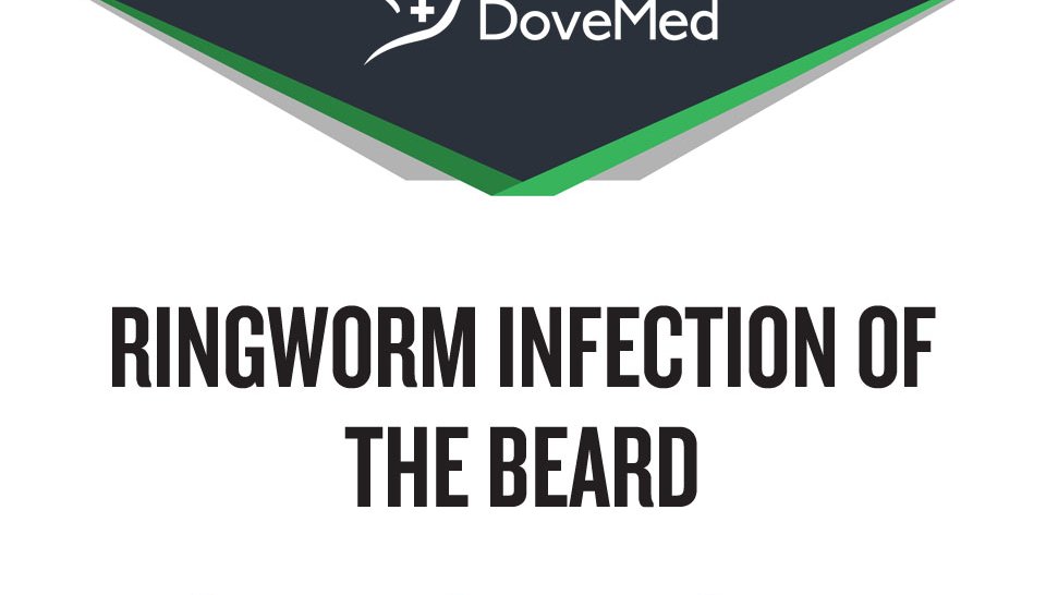 Ringworm Infection of the Beard