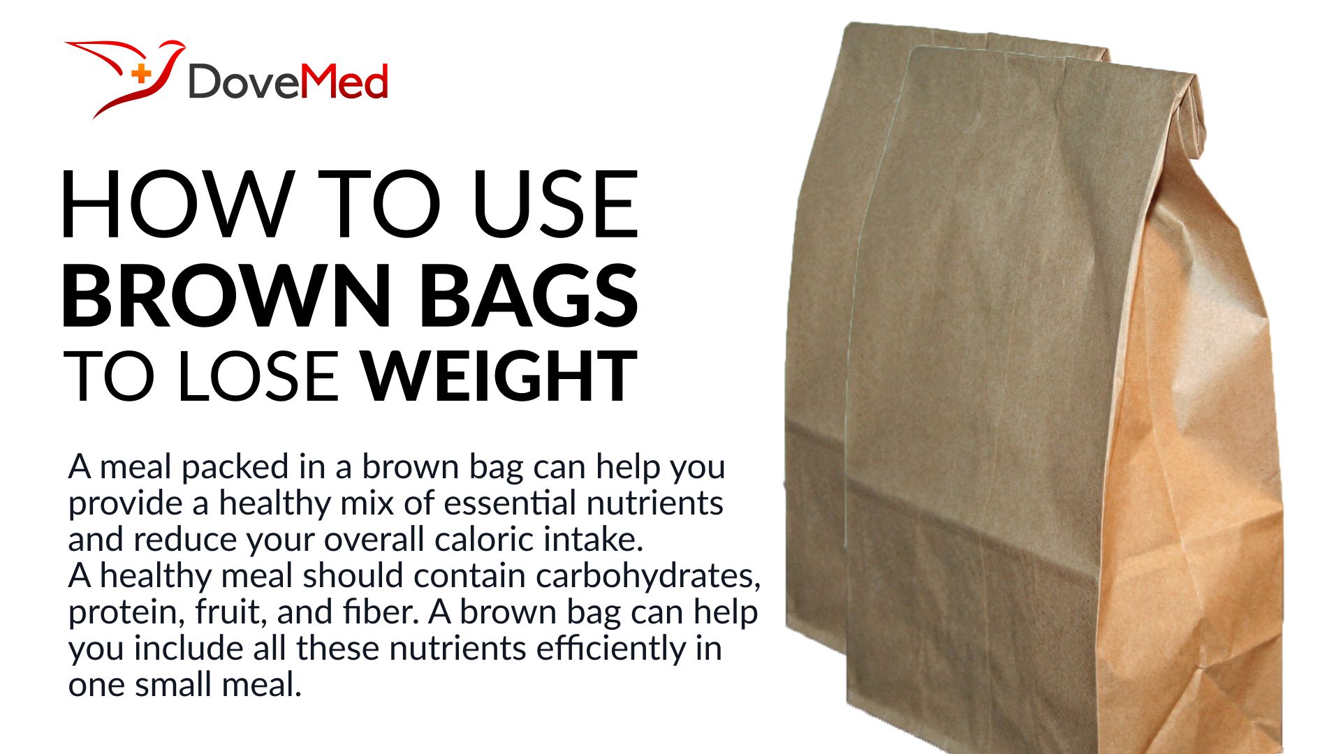 How To Use Brown Bags To Lose Weight