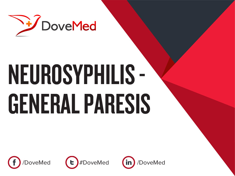 Neurosyphilis General Paresis